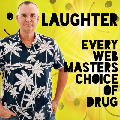 Laughter - Every Web Masters Choice of Drug