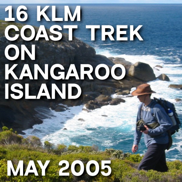 16klm Coast Trek on Kangaroo Island in 2005