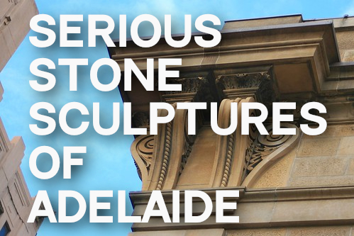 Serious Stone Sculptures of Adelaide