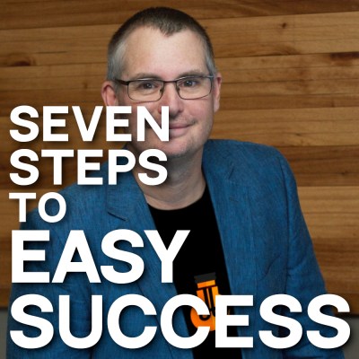 7 Steps to Easy Success