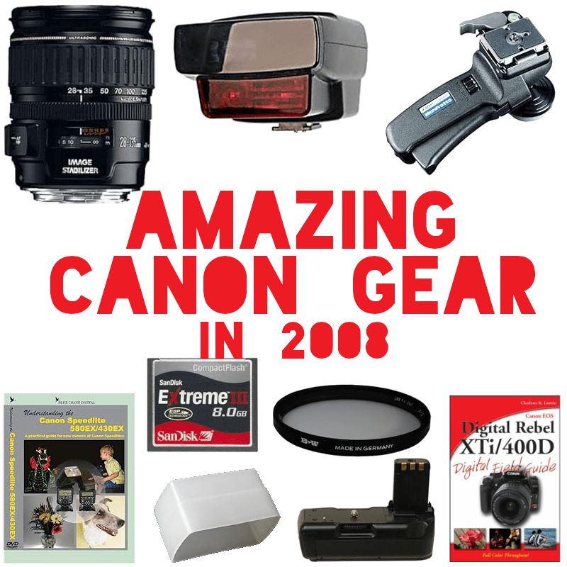 Amazing Canon Gear in 2008