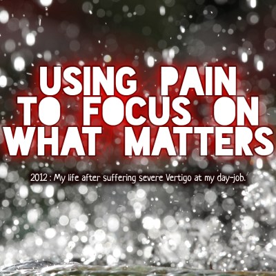 Using Pain to Focus on What Matters