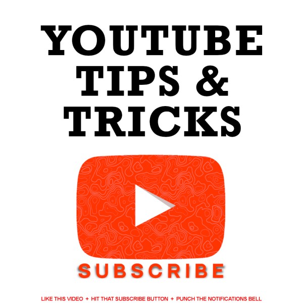 YouTube Tips and Tricks