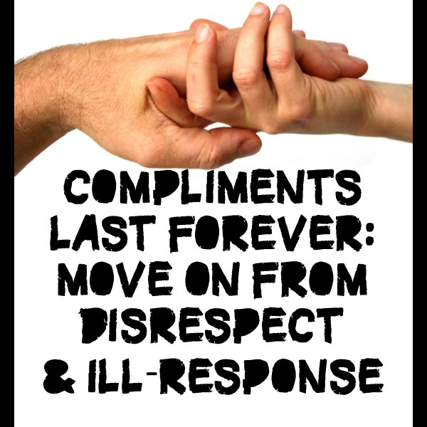 Compliments Last Forever