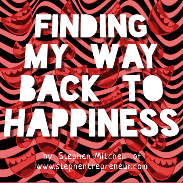 Finding My Way Back to Happiness