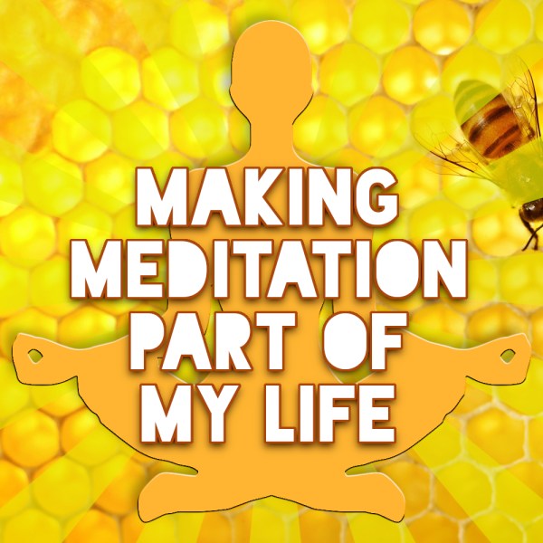 Making Meditation Part of My Life in 2025