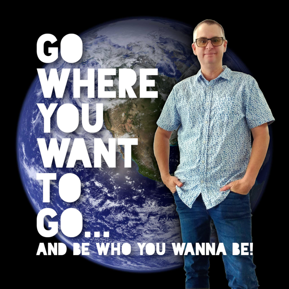 Go Where You Wanna Go