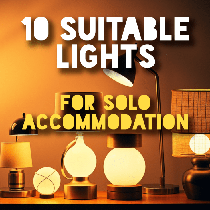 10 Suitable Lights for Solo&nbsp;Accommodation