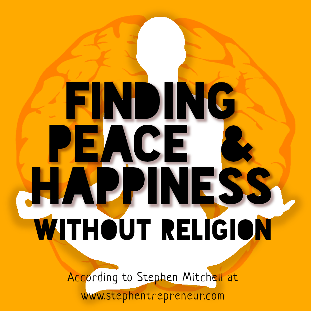 Peace and Happiness without Religion